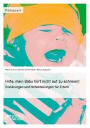 Cover von Hilfe, mein Baby hört nicht auf zu schreien!