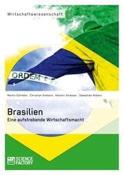 Cover von Brasilien - Eine aufstrebende Wirtschaftsmacht