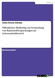 Cover von Öffentliches Marketing zur Vermeidung von Kunststoffverpackungen im Lebensmittelbereich