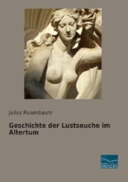 Cover von Geschichte der Lustseuche im Altertum