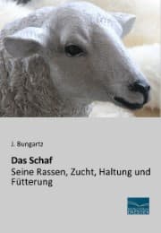 Cover von Das Schaf - Seine Rassen, Zucht, Haltung und Fütterung