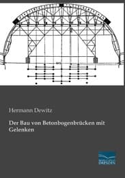 Cover von Der Bau von Betonbogenbrücken mit Gelenken