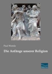 Cover von Die Anfänge unserer Religion