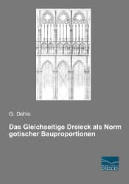 Cover von Das Gleichseitige Dreieck als Norm gotischer Bauproportionen