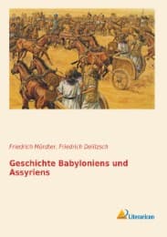 Cover von Geschichte Babyloniens und Assyriens