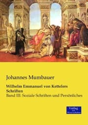Cover von Wilhelm Emmanuel von Kettelers Schriften