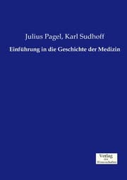 Cover von Einführung in die Geschichte der Medizin