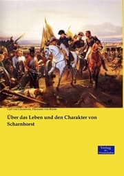 Cover von Über das Leben und den Charakter von Scharnhorst