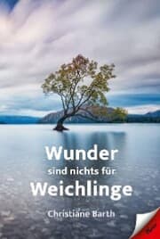 Cover von Wunder sind nichts für Weichlinge