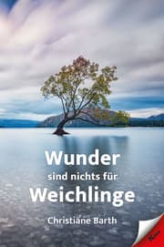Cover von Wunder sind nichts für Weichlinge