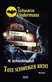 Cover von Die schwarze Fledermaus 05: Tote schweigen nicht