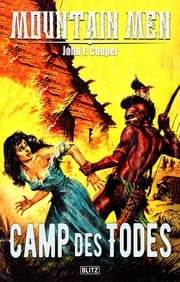 Cover von Mountain Men 06: Camp des Todes