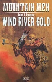 Cover von Mountain Men 01: Wind River Gold