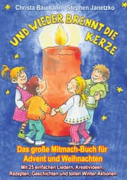 Cover von Und wieder brennt die Kerze - Das große Mitmach-Buch für Advent und Weihnachten