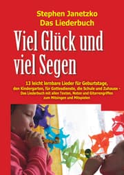 Cover von Viel Glück und viel Segen - 13 leicht lernbare Lieder für Geburtstage, den Kindergarten, für Gottesdienste, die Schule und Zuhause