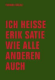 Cover von Ich heiße Erik Satie wie alle anderen auch