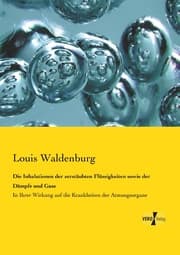 Cover von Die Inhalationen der zerstäubten Flüssigkeiten sowie der Dämpfe und Gase