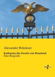 Cover von Katharina die Zweite von Russland