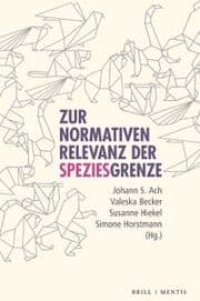 Cover von Die normative Relevanz der Speziesgrenze