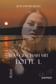 Cover von Was geschah mit Lotte L