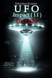 Cover von UFO Impact (Bd.2): Die Gabe