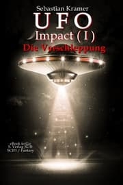 Cover von UFO Impact ( Bd.1): Die Verschleppung