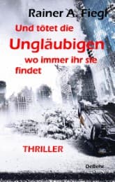 Cover von Und tötet die Ungläubigen, wo immer ihr sie findet