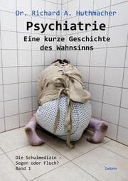 Cover von Psychiatrie - Eine kurze Geschichte des Wahnsinns