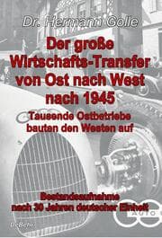 Cover von Der große Wirtschafts-Transfer von Ost nach West nach 1945