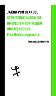 Cover von Streifzüge durch die Umwelten von Tieren und Menschen
