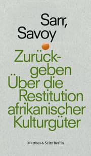 Cover von Zurückgeben. Über die Restitution afrikanischer Kulturgüter