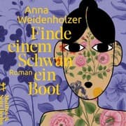 Cover von Finde einem Schwan ein Boot