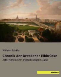 Cover von Chronik der Dresdener Elbbrücke