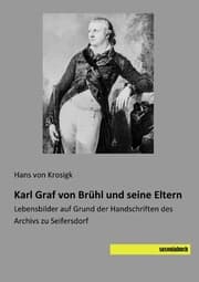 Cover von Karl Graf von Brühl und seine Eltern
