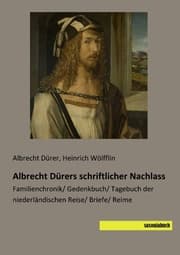 Cover von Albrecht Dürers schriftlicher Nachlass