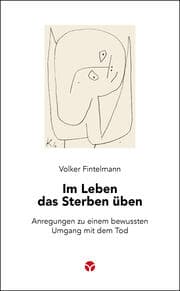 Cover von Im Leben das Sterben üben