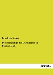 Cover von Die Kriegszüge des Germanicus in Deutschland