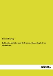 Cover von Politische Aufsätze und Reden von Johann Baptist von Schweitzer