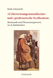 Cover von 'Uebersetzungsmanufactur' und 'proletarische Scribenten'