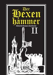 Cover von Der Hexenhammer: Malleus Maleficarum.Zweiter Teil