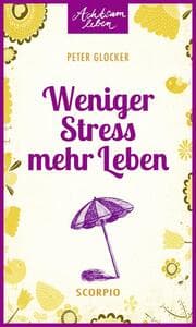 Cover von Weniger Stress - mehr Leben