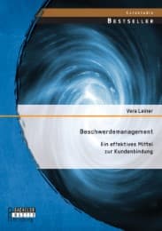 Cover von Beschwerdemanagement: Ein effektives Mittel zur Kundenbindung