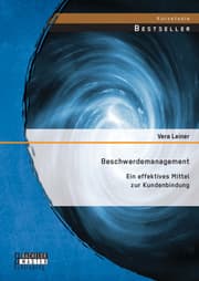 Cover von Beschwerdemanagement: Ein effektives Mittel zur Kundenbindung