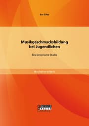 Cover von Musikgeschmacksbildung bei Jugendlichen: Eine empirische Studie