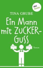 Cover von Ein Mann mit Zuckerguss