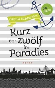 Cover von Freundinnen für's Leben - Roman 5: Kurz vor zwölf im Paradies