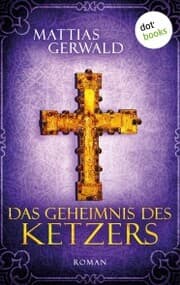 Cover von Das Geheimnis des Ketzers