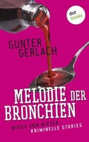 Cover von Melodie der Bronchien: Die Allergie-Trilogie - Band 4