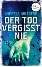 Cover von Der Tod vergisst nie