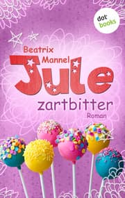 Cover von Jule - Band 4: Zartbitter
